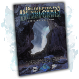 De dieptes van Dunglorrin – Legendes van Thalorne | Softcover